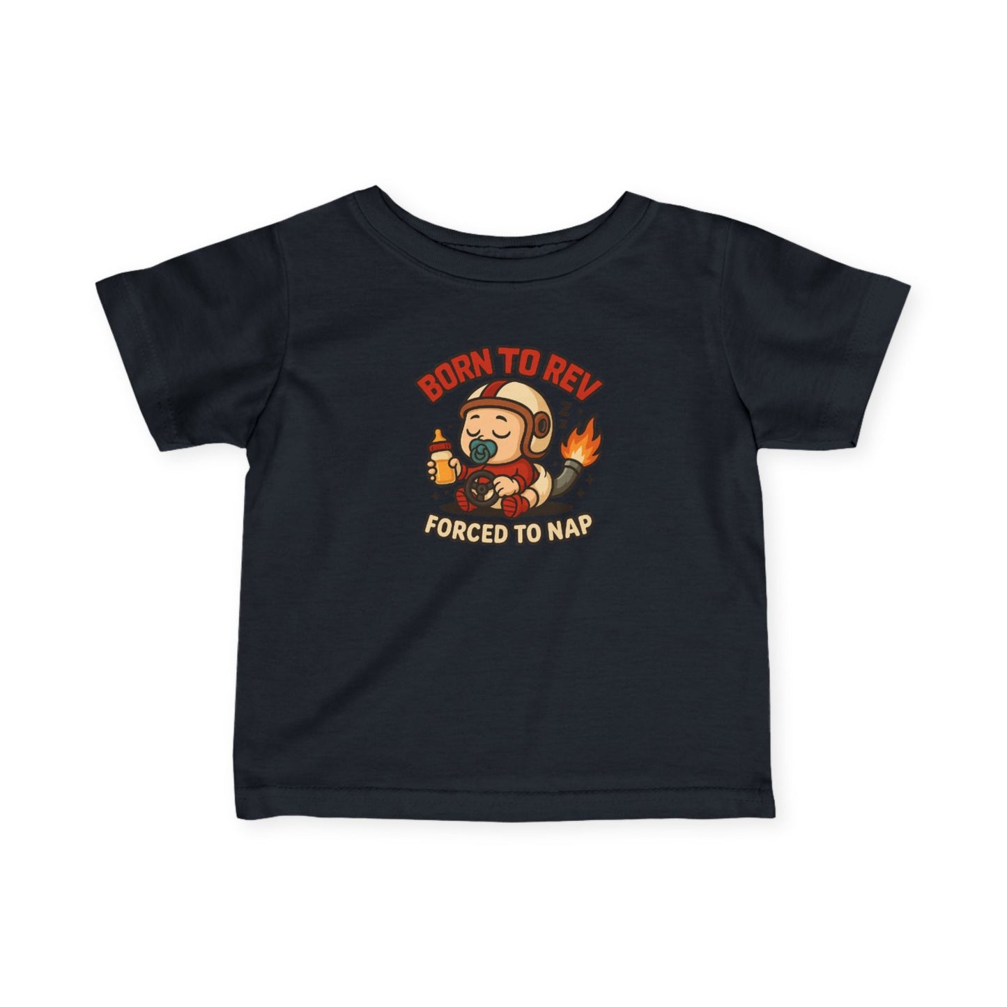 "Born to Rev, Forced to Nap" Infant Tee