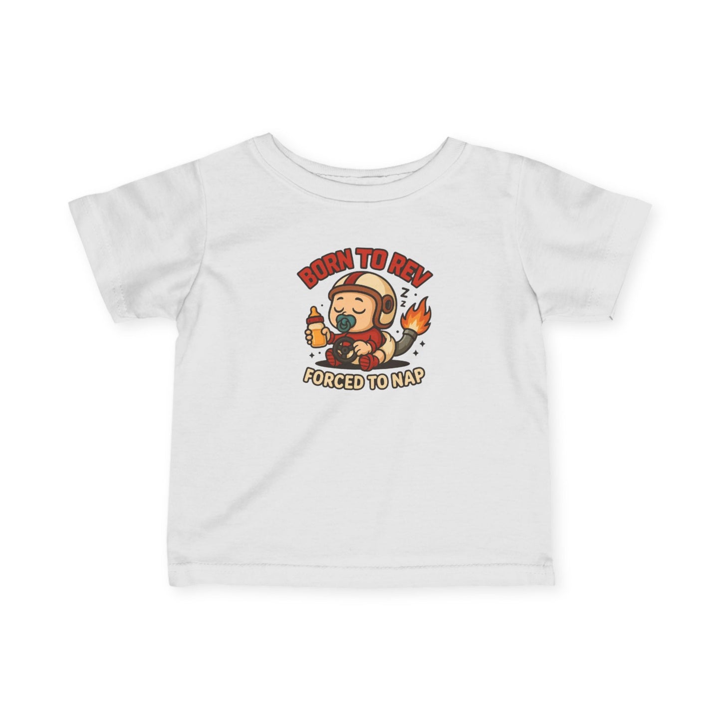 "Born to Rev, Forced to Nap" Infant Tee