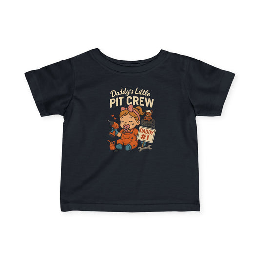 "Daddy's Little Pit Crew" Girl Infant Tee